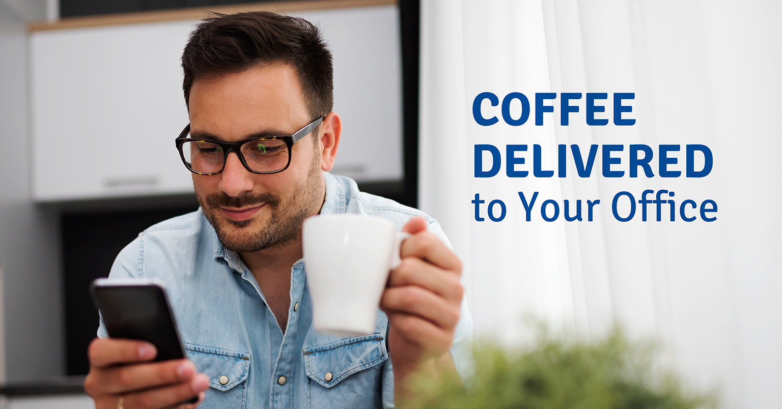 Coffee Delivered to Your Office